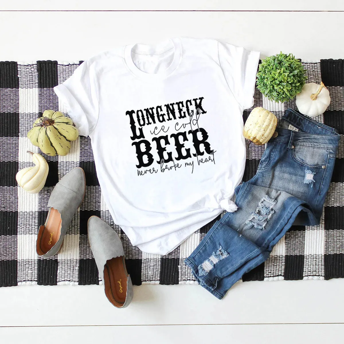 Beer Never Broke My Heart T-Shirt White