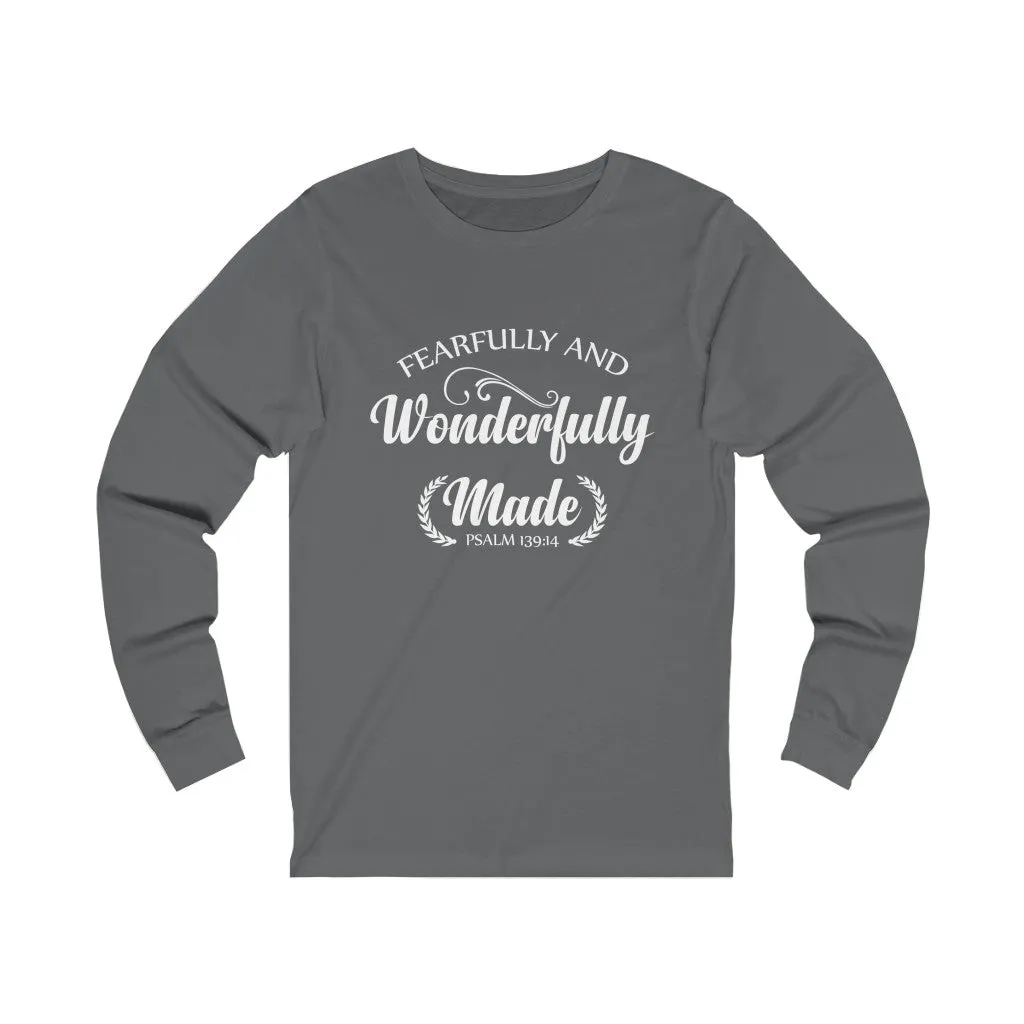 Fearfully and Wonderfully Made Long Sleeve Tee