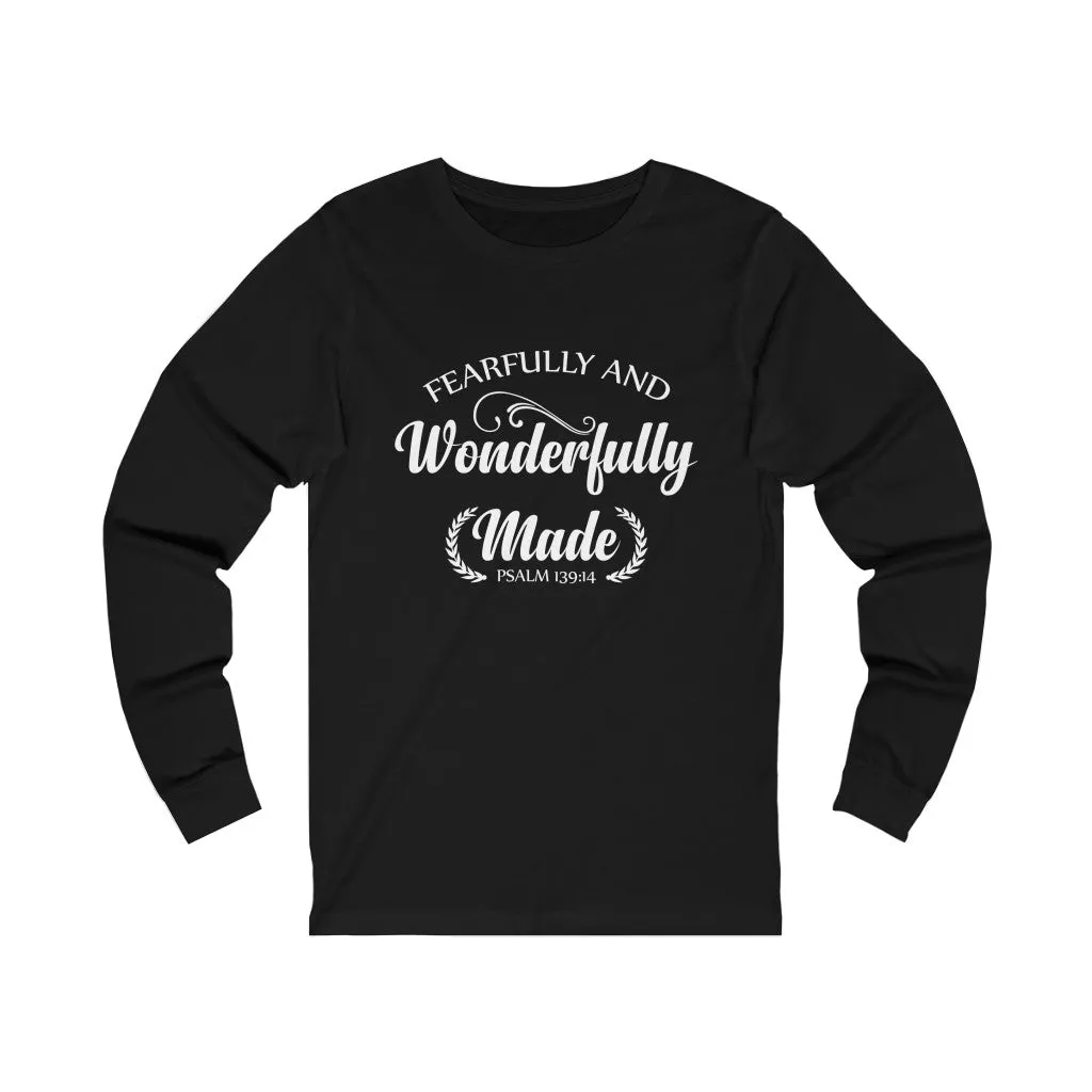 Fearfully and Wonderfully Made Long Sleeve Tee