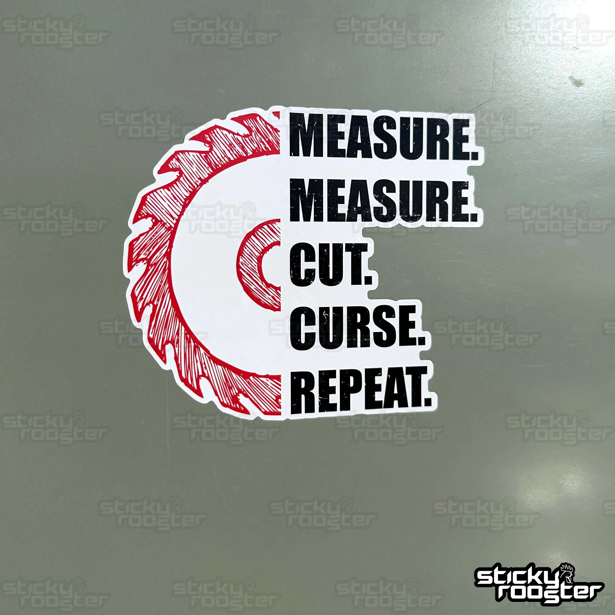 Measure Measure Cut Curse Repeat sticker