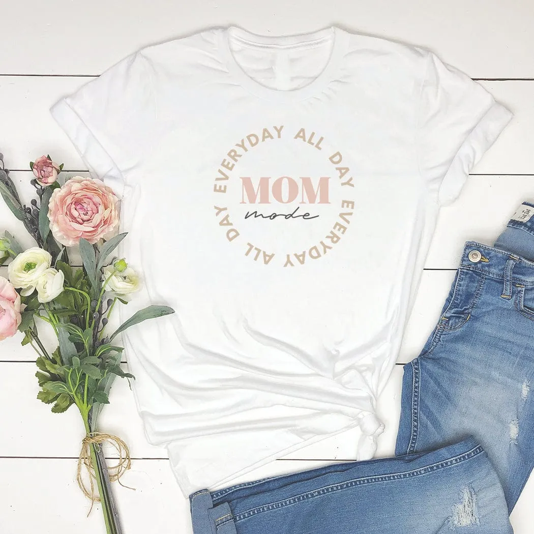 Mom Mode All Day Graphic T-Shirt - ML121