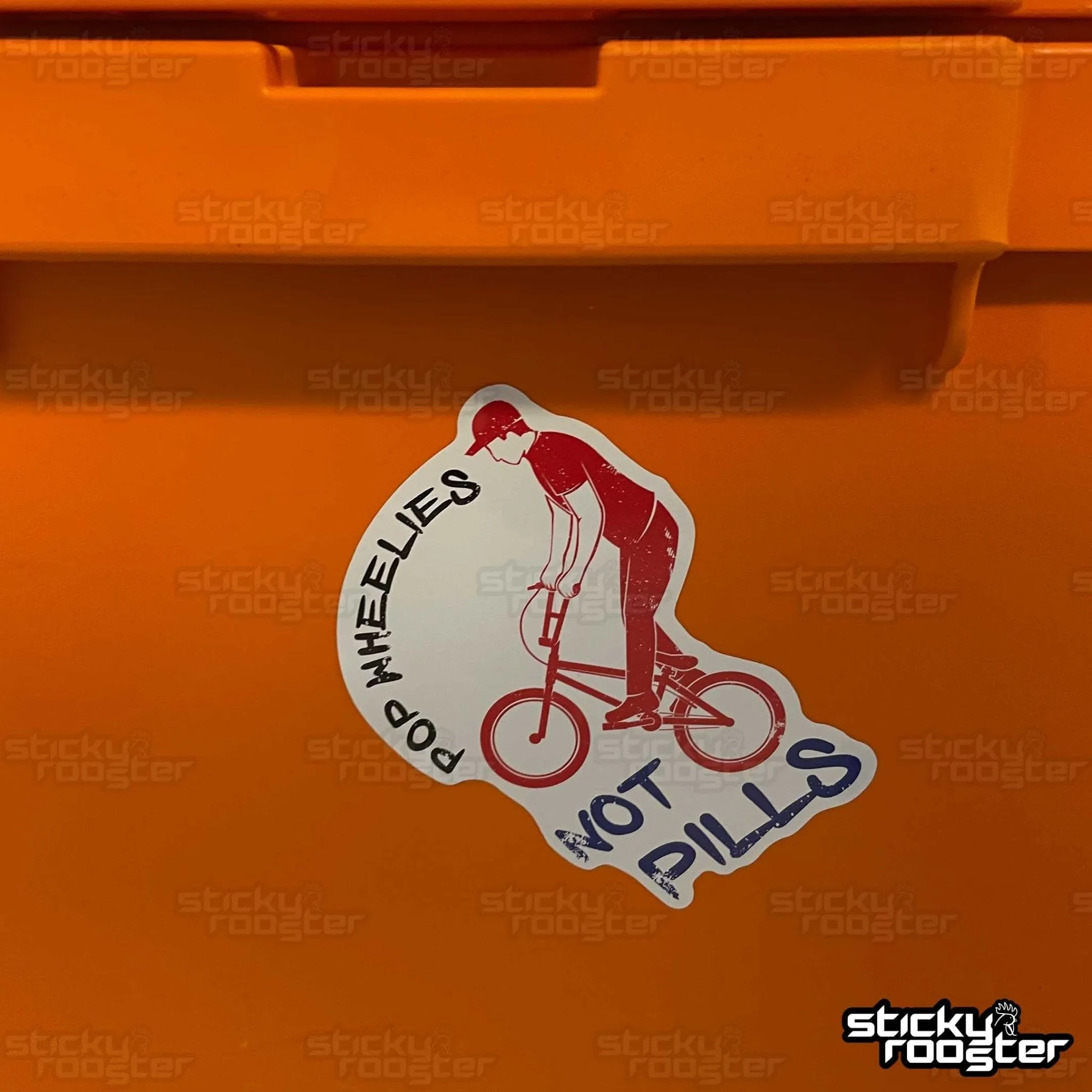 Pop Wheelies, Not Pills sticker