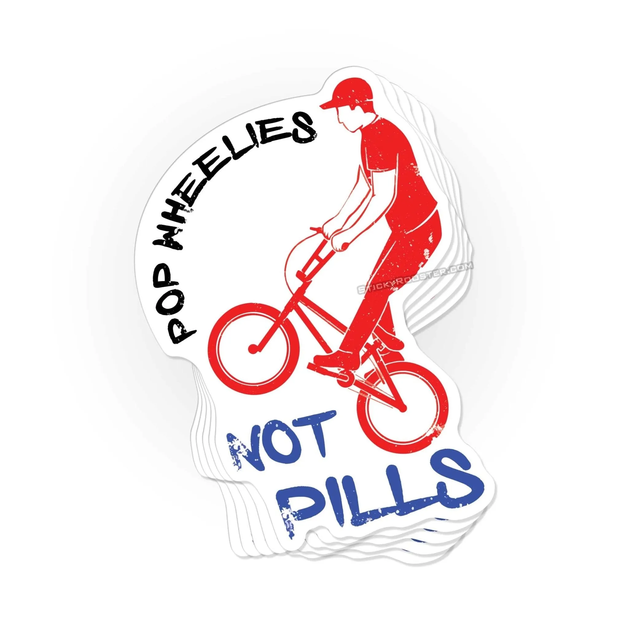 Pop Wheelies, Not Pills sticker